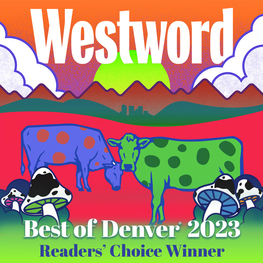 WESTWORD Westword Readers Have Spoken Here Are the Best of Denver